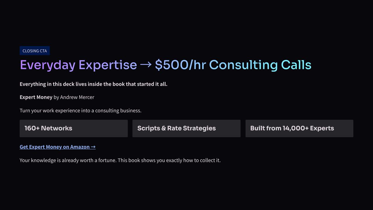 From Everyday Expertise to $500/hr